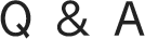 Q&A